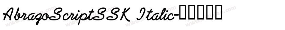 AbrazoScriptSSK Italic字体转换